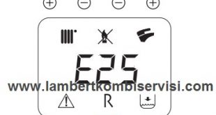 Lambert Kombi E25 Arıza Kodu ve Çözümü